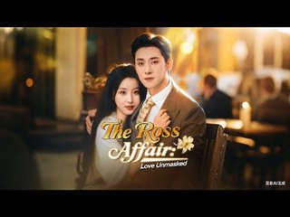 Rose Affair Love Unmasked