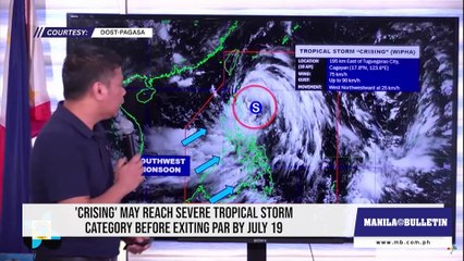 'Crising' may reach Severe Tropical Storm category before exiting PAR by July 19