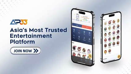 AP33 Asia Most Trusted Entertainment Platform