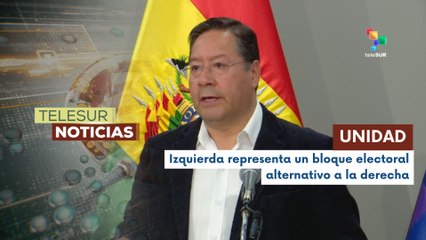 Presidente de Bolivia convocó a unidad de opciones de izquierda con carácter de urgencia