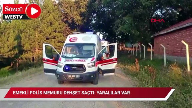 Emekli polis memuru dehşet saçtı: Yaralılar var