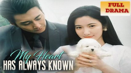 My Heart Has Always Known Full Episode