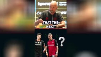 Ten Hag ‘looking forward’ to seeing the next Florian Wirtz at Leverkusen