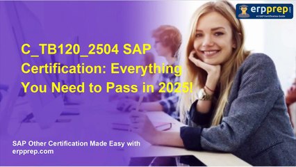 C_TB120_2504 SAP Certification: Everything You Need to Pass in 2025!
