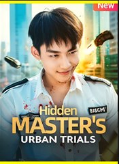 HIDDEN MASTER'S URBAN TRIALS- Drama FULL MOVIES ENGLISH SUB