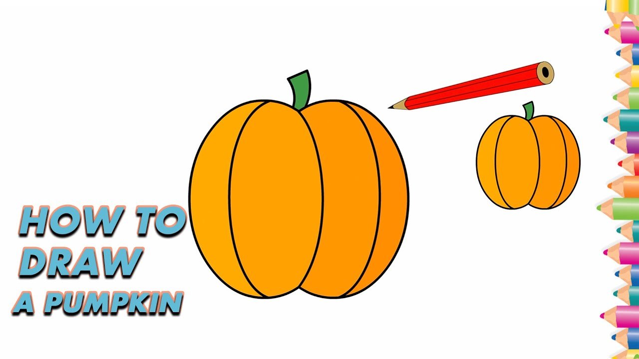 How To Draw A Pumpkin | Easy Step By Step Drawing For Kids