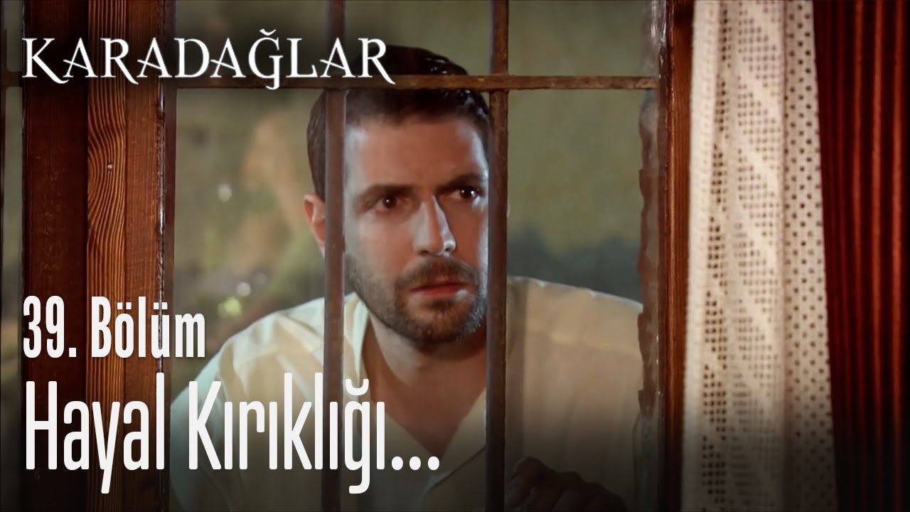 Hayal Kırıklığı - Karadağlar