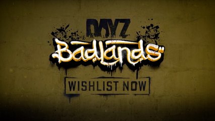 DayZ Official Badlands Expansion Announcement Teaser Trailer