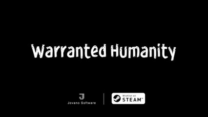 Warranted Humanity Official Release Date Trailer