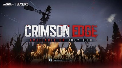 Arena Breakout Infinite Official Season 2 Crimson Edge Gameplay Preview Trailer