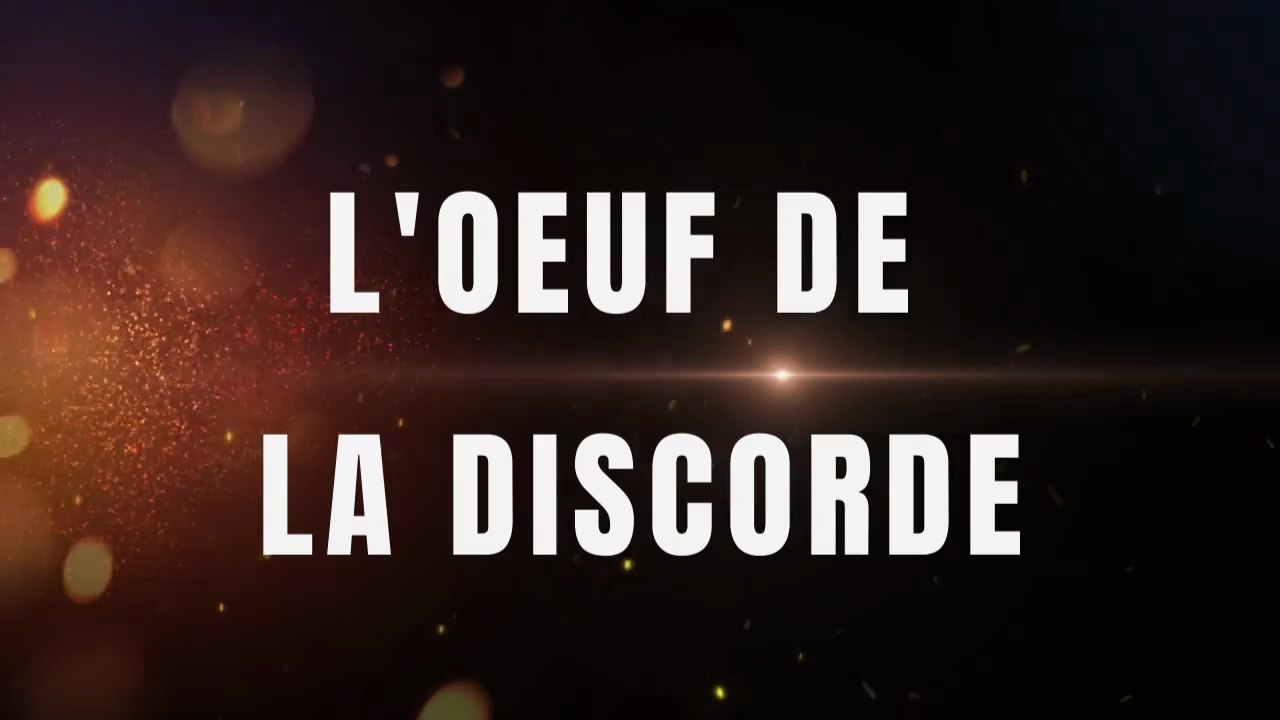 L'oeuf de la discode