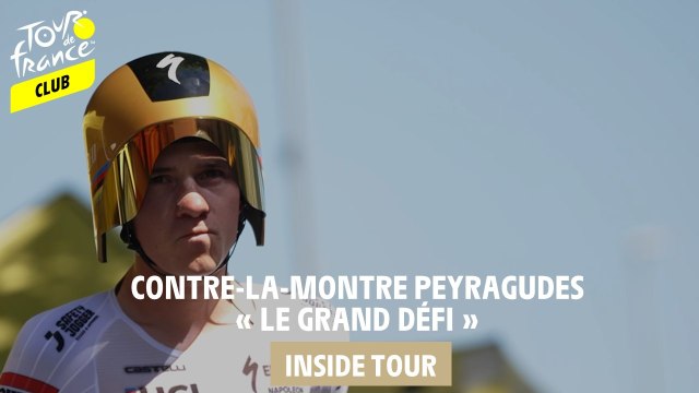 Inside Tour - Contre-la-montre Peyragudes : Le Grand défi