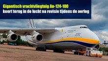 Gigantisch vrachtvliegtuig An-124-100 keert terug in de lucht na revisie tijdens de oorlog