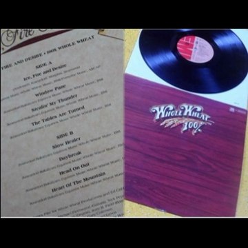 100% Whole Wheat - Ice, Fire and Desire (1978),Acoustic, Pop Rock, Classic Rock