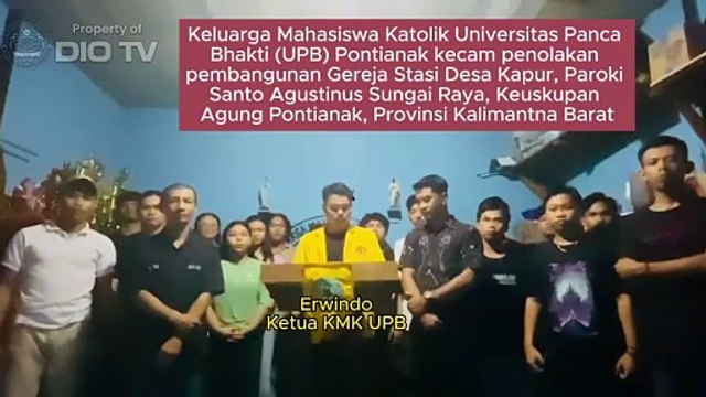 Keluarga Mahasiswa Katolik Santo Fransiskus Asisi Universitas Panca Bhakti Pontianak Kecam penolakan pembangunan Gereja Stasi Desa Kapur, Paroki Santo Agustinus Sungai Raya, Kabupaten Kubu Raya, Keuskupan Agung Pontianak, Provinsi Kalimantan Barat