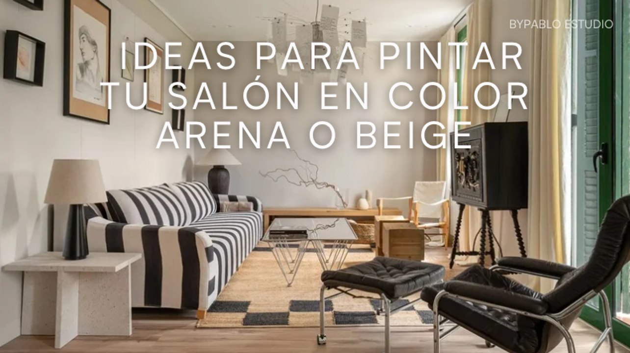 Ideas para pintar tu salón en color arena o beige