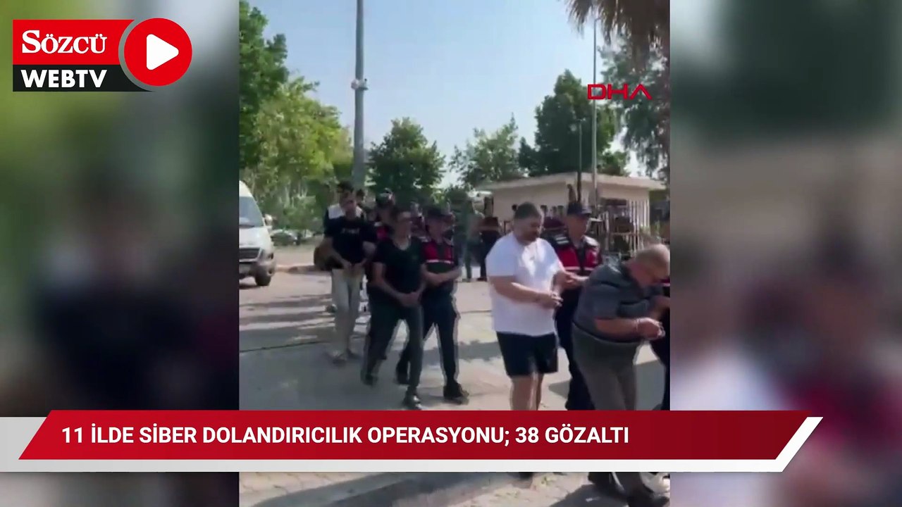 11 ilde siber dolandırıcılık operasyonu: 38 gözaltı