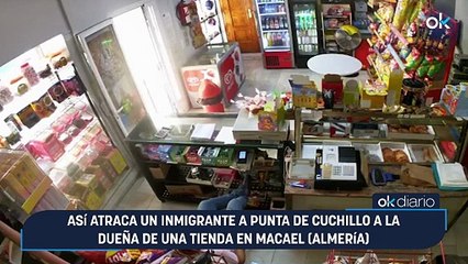 Así atraca un inmigrante a punta de cuchillo a la dueña de una tienda en Macael (Almería)