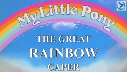 Mijn Kleine Pony-De grote regenboogrover(REMASTERED)
