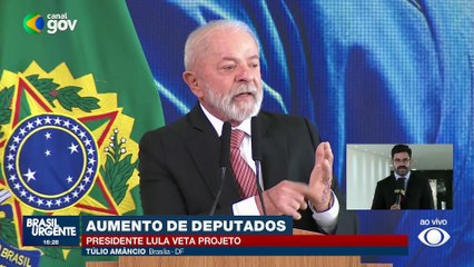 Lula veta projeto de aumento de deputados