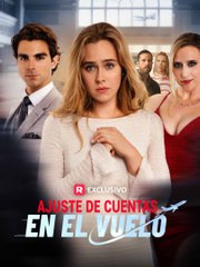 Ajuste de Cuentas en el Vuelo ES ReelShort