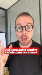 Une messagerie secrète dans WhatsApp