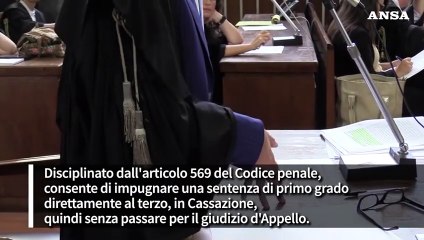 Dal primo grado direttamente in Cassazione, che cos'e' il "saltum"