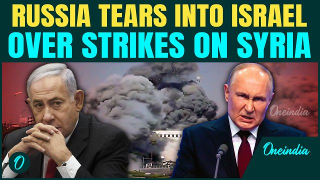 Russia RIPS Israel over IDF Strikes on Syrian Territory | Condemns ‘Flagrant violation of Int'l Law’