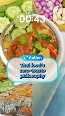 Thai food’s zero-waste philosophy