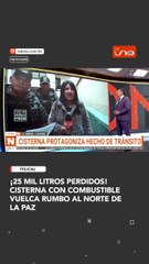 25 LITROS DE COMBUSTIBLE DESPERDICIADOS