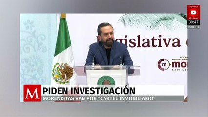 Morena pide indagar al ‘Cártel Inmobiliario’; PAN responde que es una cortina de humo