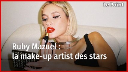 Ruby Mazuel : la make-up artist des stars