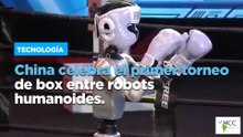 China celebra el primer torneo de box entre robots humanoides
