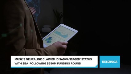 Musk’s Neuralink Claimed 'Disadvantaged' Status With SBA Following $650M Funding Round