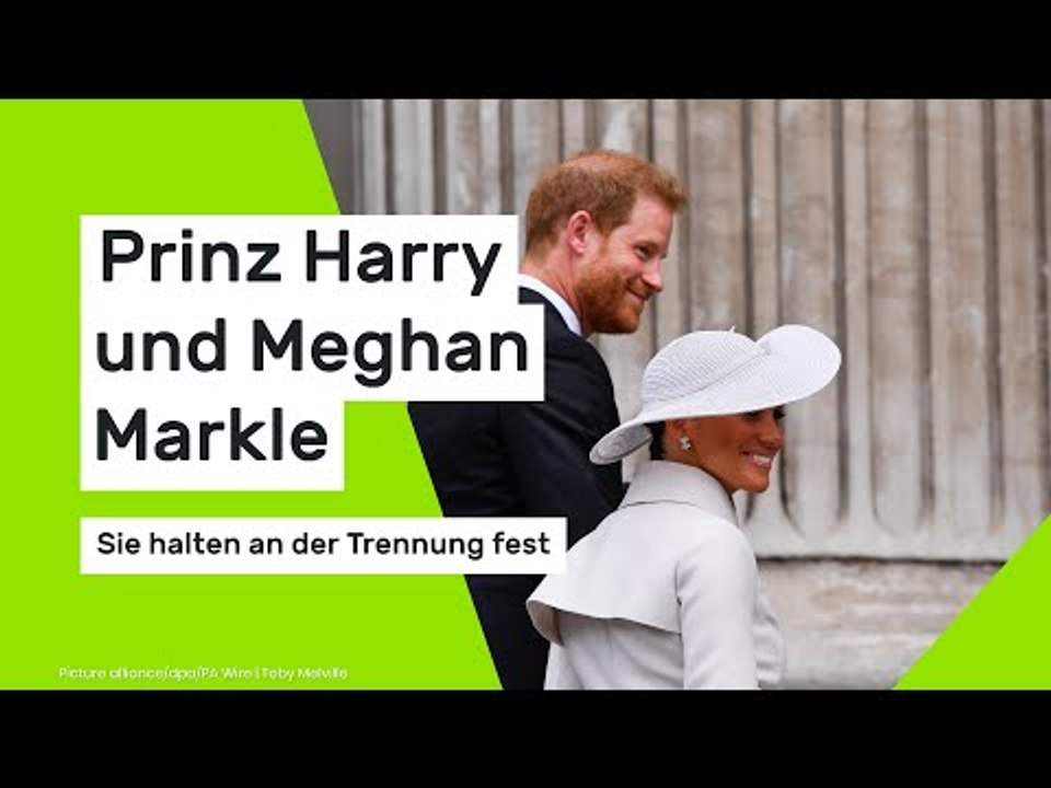 Prinz Harry und Meghan Markle: Sie halten an der Trennung fest