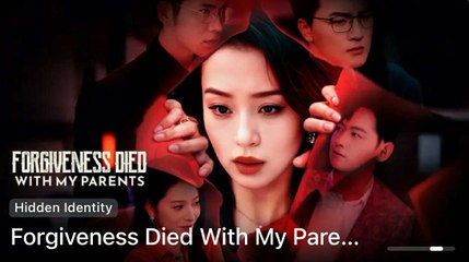Forgiveness Died with My Parents (2025) - FULL [Eng Sub]