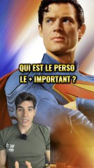 Qui est le personnage le plus important dans le nouveau film Superman ?