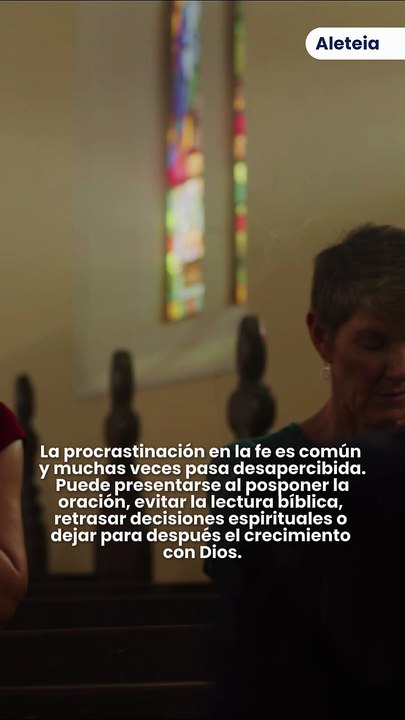 Como dejar de procastinar en la fe