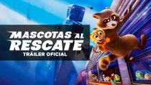 'Mascotas al rescate' - Tráiler Doblado