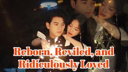 Reborn Reviled And Ridiculously Loved