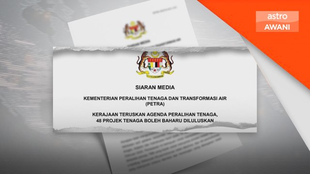 Kerajaan luluskan 48 projek tenaga boleh baharu, jana nilai pelaburan RM1.87 bilion - PETRA
