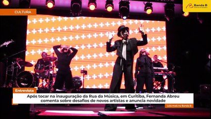 Fernanda Abreu comenta sobre desafios de novos artistas e anuncia novidade