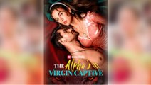 The Alpha's Virgin Captive - Full Movie