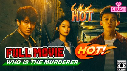 Who Is Murderer (2025) - FULL [Eng Sub]