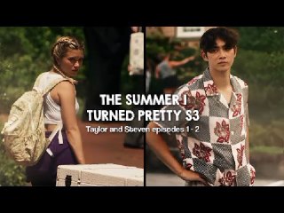 STEVEN AND TAYLOR TSITP S3 SCENEPACK | EPISODES 1-2 | ALL SCENES