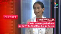 Entrevista con Shirley Villalba - poeta paraguaya CULTURA EDICIÓN CENTRAL 18-07-2025