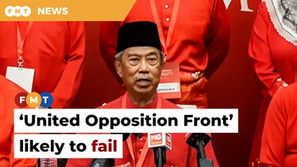 Bersatu’s proposed ‘United Opposition Front’ likely to fail, says analyst