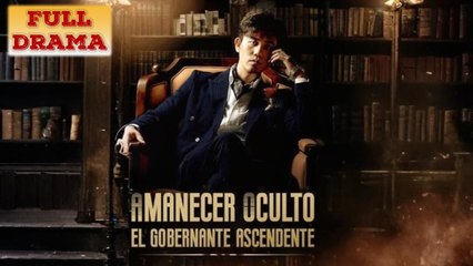 Amanecer Oculto El Gobernante Ascendente (Doblado)en Español