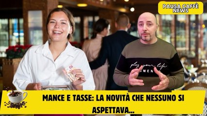 Mance e tasse la novità che nessuno si aspettava...