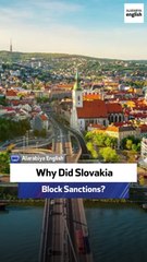 Why Did Slovakia Block Sanctions?